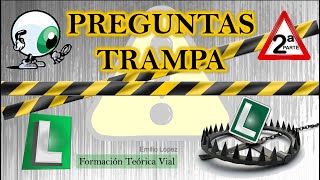 PREGUNTAS TRAMPA 2ª PARTE 🤯🚧 CARNET DE CONDUCIR TEÓRICO PERMISO B DGT [upl. by Ecyak]