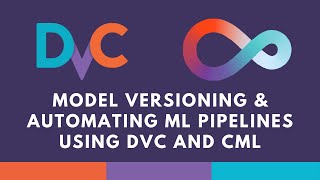 Versioning ML Models amp Automating ML Pipelines Effectively using DVC amp CML  dvc [upl. by Ecilahc354]