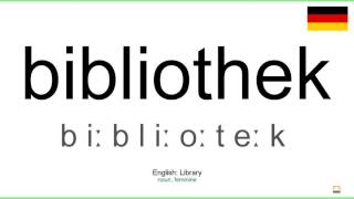 How to pronounce Bibliothek German [upl. by Olimac]