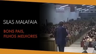 Pastor Silas Malafaia Bons Pais Filhos Melhores [upl. by Tinor]