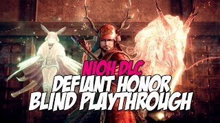 Nioh Defiant Honor DLC Blind Playthrough 2 OMG Let Me Live   Please [upl. by Arihat]