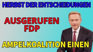 Die FDP hat für die Ampelkoalition einen quotHerbst der Entscheidungenquot ausgerufen [upl. by Mcgurn687]