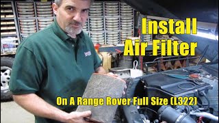 Atlantic British Presents Air Filter Installation Range Rover Full Size L322 [upl. by Iyre]