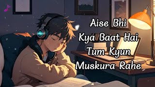 Aisi Bhi Kya Baat Hai LYRICS Aditya Yadav  Si Music Company [upl. by Arikahc]