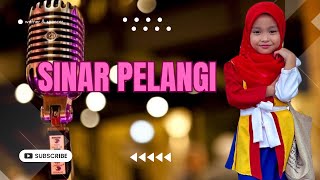 SINAR PELANGI  KHAULAH INARA PRA SEK BANDAR MAHARANI [upl. by Olegna]