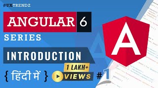 Introduction of Angular  Installation  Angular Tutorial in Hindi 1 2023 [upl. by Nitsur825]