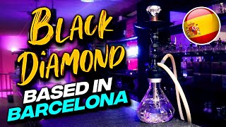 📍Based In Barcelona quotBlack Diamond Luxury Shisha Loungequot [upl. by Klockau]