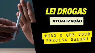 LEI DROGAS 1134306 – Atualizações principais artigos e como estudar [upl. by Whang898]