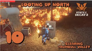 CLEARING TRUMBULL VALLEY  NO BOONS LOOTING UP NORTH EP10 [upl. by Ellenid]