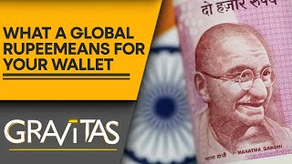 Will Indian Rupee become global currency this summer  Pakistans antiIndia propaganda  GRAVITAS [upl. by Atteselrahc392]