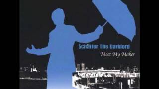 Schaffer The Darklord  Your Band [upl. by Willi]