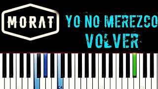 Morat  Yo no merezco volver  Piano Tutorial Cover [upl. by Akineg]