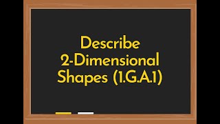 Common Core State Standards 1GA1  Describing Two Dimensional Shapes [upl. by Ttennaj]