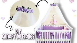 Como hacer un canopy o toldillo para cuna de bebe DIY [upl. by Nesral]