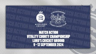 MIDDLESEX V GLOUCESTERSHIRE  DAY TWO MATCH ACTION [upl. by Temhem663]