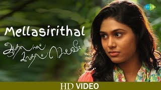 Mellasirithal  Aadhalal Kadhal Seiveer  HD Video [upl. by Israel]