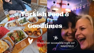 Night out with Jo Turkish Food Sofra wheelchair accessible Wakefield Little shopping haul [upl. by Boswell]