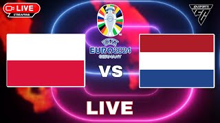 LIVE  Poland vs Netherlands  UEFA EURO 2024  Video Game Simulation [upl. by Shorter]