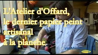 LAtelier dOffard du papier peint artisanal à la planche [upl. by Dole]