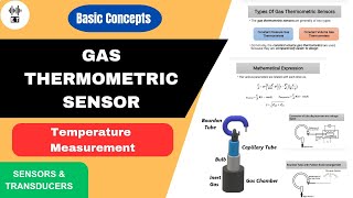 Gas Thermometric Sensor  Temperature Measurement  Sensors And Transducers [upl. by Jase]