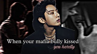 MAFIA BULLY1 When Your Mafia Bully Kissed You Hardly  BTS JUNGKOOK FANFICTION [upl. by Nadual]