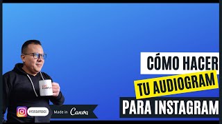 COMO HACER POST PARA INSTAGRAM AUDIOGRAM ONDA DE AUDIO [upl. by Nahij]