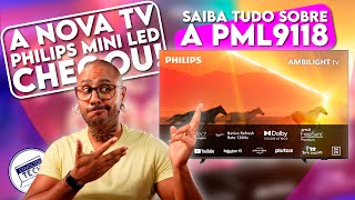 NOVA TV PHILIPS MINI LED CHEGOU AO MERCADO Saiba TUDO Mini Led de 55quot Ambilight Google TV e [upl. by Kcinimod]