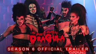 The Boulet Brothers Dragula Season 6 Official Trailer [upl. by Attenwad78]