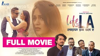 LIFE IN LA  New Nepali Full Movie 2024  Aakesha Bista Bash Bissu Jared Billups Buddhi Tamang [upl. by Sibyls]