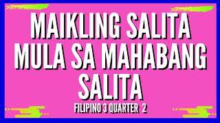 Maikling Salita mula sa Mahabang Salita Filipino 3 [upl. by Nygem]