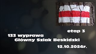 20241012 Główny Szlak Beskidzki GSB etap III [upl. by Latsirhc]