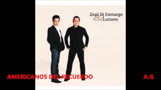 es tarde ya zeze di camargo y luciano [upl. by Lerrad]