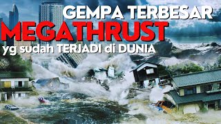 GEMPA BUMI TERBESAR MEGATHRUST SUDAH PERNAH TERJADI DI DUNIA [upl. by Ahseinad]