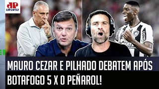 quotEU DISCORDO DE VOCÊquot Mauro Cezar e Pilhado DEBATEM 5 a 0 do Botafogo no Peñarol e Flamengo de Tite [upl. by Sandstrom]