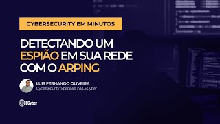 Detectando um Espião em sua Rede com o Arping [upl. by Favianus]