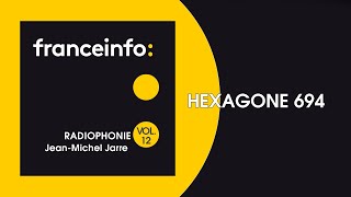 JeanMichel Jarre  Hexagone 694 [upl. by Nrublim537]