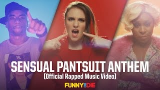 SENSUAL PANTSUIT ANTHEM Official Rapped Music Video [upl. by Sheelah]