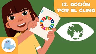 Acción por el clima ☀️ ODS 13 🌡️ Objetivos de desarrollo sostenible para niños [upl. by Casta]