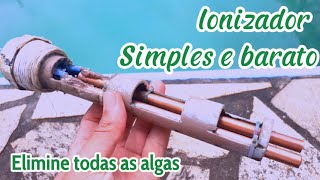 Como fazer um Ionizador  como acabar com a alga de sua piscina ou lago [upl. by Ayadahs]