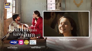 Kabhi main Kabhi Tum episode 19 promo  Kabhi main kabhi Tum 19 full review  Fts Review [upl. by Sharleen397]