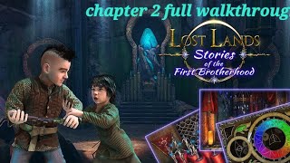 lost lands 9  First Brotherhood 2nd chapter full walkthrough 👸 [upl. by Primaveria]