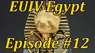 Lets Play EUIV Extended Timeline Egypt Episode 12 The Great Pharaoh [upl. by Nevins24]