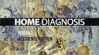 Home Diagnosis Season 3 Teaser Accidents Happen [upl. by Tybi]