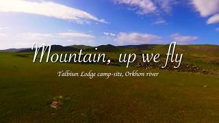 Mountain up we fly Orkhon river Mongolia [upl. by Suirauqed547]