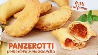 PANZEROTTI POMODORO E MOZZARELLA  ricetta facile  FRITTI E AL FORNO  calzoni [upl. by Cohl]