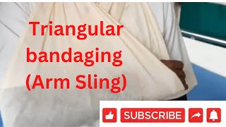 Triangular Bandaging Arm Sling By PC nursing procedure [upl. by Yeneffit]