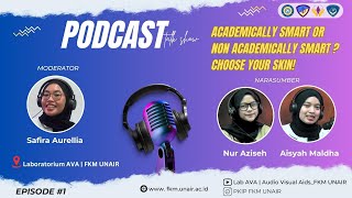 PODCAST BICSUITEPISODE1  Academically Smart or Non Academically Smart Choose Your Skin [upl. by Sommer]