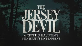 The Jersey Devil A Cryptid Haunting New Jerseys Pine Barrens mysticnaturestories [upl. by Hertzog]