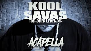 Kool Savas Tod oder Lebendig Acapella [upl. by Eidson]