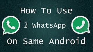 How To Install 2 Whatsapp On Same Android Phone [upl. by Belinda]